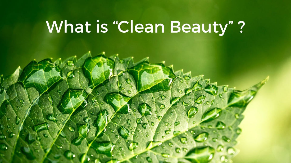 Clean Beauty